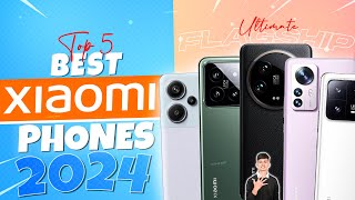 Top 5 Best Xiaomi Smartphones in 2024 | Best Flagship Xiaomi Phone in INDIA 2024