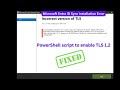Fix Microsoft Entra Connect TLS 1.2 require Error - Solution | PowerShell script to enable TLS 1.2