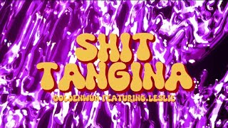 Goldenwun - Sh*t Tang*na Ft. Leslie