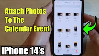iPhone 14/14 Pro Max: How to Attach Photos To The Calendar Event
