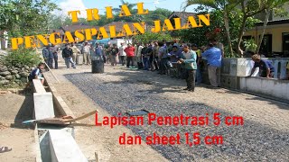 TRIAL PENGASPALAN JALAN