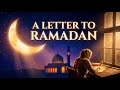 A Letter to Ramadan 🤍 Emotional Ramadan Nasheed That Will Touch Your Heart