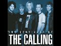 The Calling - When It All Falls Down
