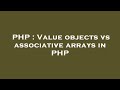 PHP : Value objects vs associative arrays in PHP