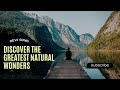 Discover the Greatest Natural Wonders of the Planet Earth, World Travel Video-Guide in 2023 || NCS