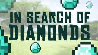 In Search of Diamonds (Minecraft / Music )