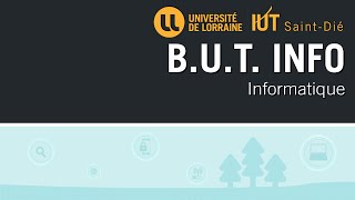 Présentation du BUT INFORMATIQUE à l’IUT de Saint-Dié