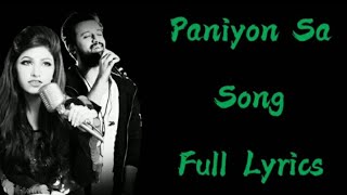 Paniyon Sa|Full Lyrics|Atif Aslam|Tulsi Kumar|Satyameva Jayate|Rochak Kohli|Kumaar