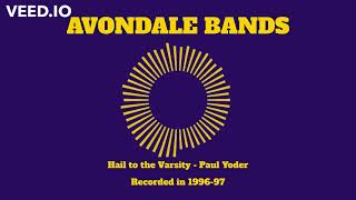 Avondale Bands - Hail to the Varsity