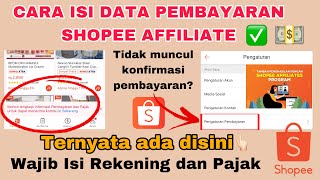 CARA MENGISI DATA PEMBAYARAN SHOPEE AFFILIATE PROGRAM SUPAYA KOMISI BISA CAIR TAMBAH REKENING