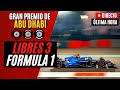 🔴 F1 DIRECTO | GP ABU DHABI (LIBRES 3) - Live Timing y Telemetría