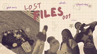 LOST FILES 001 ☆ school vlog, picnic, good eats, etc ☆