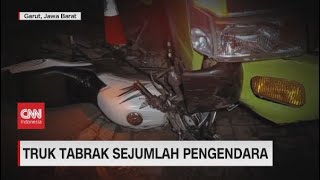 Truk Tabrak Sejumlah Pengendara