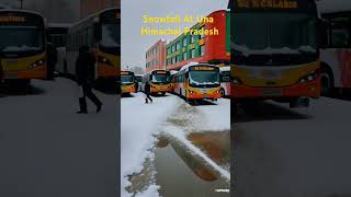 Snowfall At Una Bus Stand Himachal Pradesh India | Snowfall In Himachal Pradesh Snowfall #snowfall