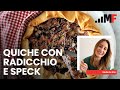 Quiche con radicchio, speck e scamorza: la ricetta perfetta di una torta rustica irresistibile