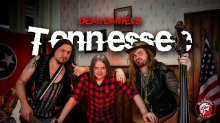 DEAD DANIELS - TENNESSEE (official music video)