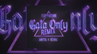 FloyyMenor, Anitta, Ozuna - Gata Only Remix (Audio Oficial)
