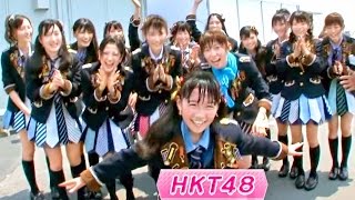 【HD 60fps】 HKT48 \