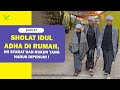 Sholat Idul Adha di Rumah, Ini Syarat dan Rukun yang Harus Dipenuhi ! - Buya Yahya