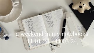 a weekend in my notebooks | 11.01.24 -  11.03.24