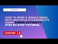 How to Send a Single Email with Multiple Attachments Using Power Automate | Step-by-Step Tutorial