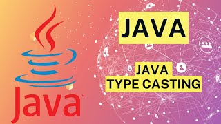 #day8 Java Type Casting