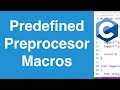 Predefined Preprocessor Macros + Log File Use Case | C Programming Tutorial