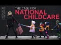 The Case for National Childcare