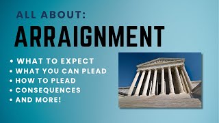 What Happens at an Arraignment? | Everything You Need to Know Before Court