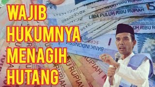 Wajib Hukumnya Menagih Hutang Pada Teman!!! Ustadz Abdul Somad, Lc. MA