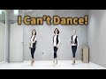 [초급] I Can't Dance! (by Colin Ghys & Ivonne Verhagen) - Line Dance