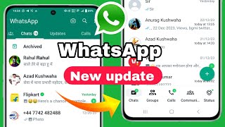 WhatsApp New Update | whatsapp ui option change | whatsapp new future 2024
