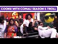 COOKU WITH COMALI EPISODE TROLL |EPISODE 11#CWC#trollvideos