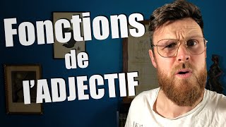 Les FONCTIONS de l'ADJECTIF : épithète, attribut du sujet & du C.O.D