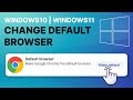 How to Make Google Chrome Default Browser in Windows 10/11 (Quick & Easy)