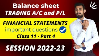 Financial statements of sole proprietorship  | Balance sheet | Trading and P/L account | Class 11