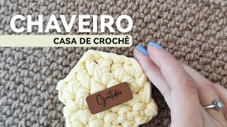 CHAVEIRO DE CROCHÊ NO FORMATO DE CASA EM FIO DE MALHA | LEMBRANCINHAS