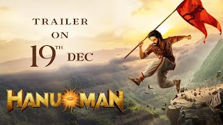 HanuMan Trailer Announcement | Tuesday, 19th Dec | Prasanth Varma | RKD Studios | Teja Sajja