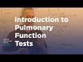 An Introduction to the Pulmonary Function Tests (PFTs)