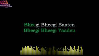 Bheegi Bheegi si hai raate karaoke|High Quality|Gangster