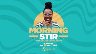 [PREMIERE] MORNING STIR 01.13.25 Praying in the Spirit x 5 + 2 CHRONICLES 24-36