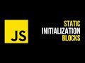 Mastering Static Initialization Blocks in JavaScript | Tips, Tricks, and How-To Guide | BitBuddy