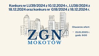 Konkurs nr LU39/2024 z 10.12.2024 r. oraz konkursy nr LU38/2024 i G18/2024 z 18.12.2024 r.