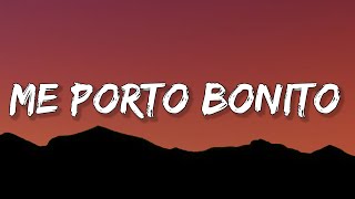 Bad Bunny - Me Porto Bonito (Letra/Lyrics) ft. Chencho Corleone