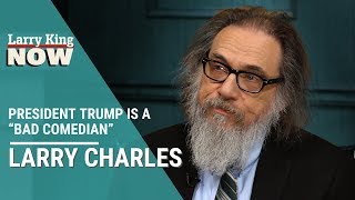 Larry Charles Thinks President Trump Is A “Bad Comedian”