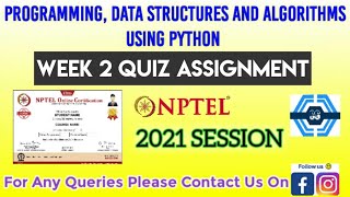 Programming Data Structures And Algorithms Using Python | Week 2 Answers 2021 | NPTEL ||