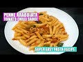 How to make Penne Arrabbiata - Arrabiata sauce - Spicy Tomato Pasta - Easy Pasta with Tomatoes