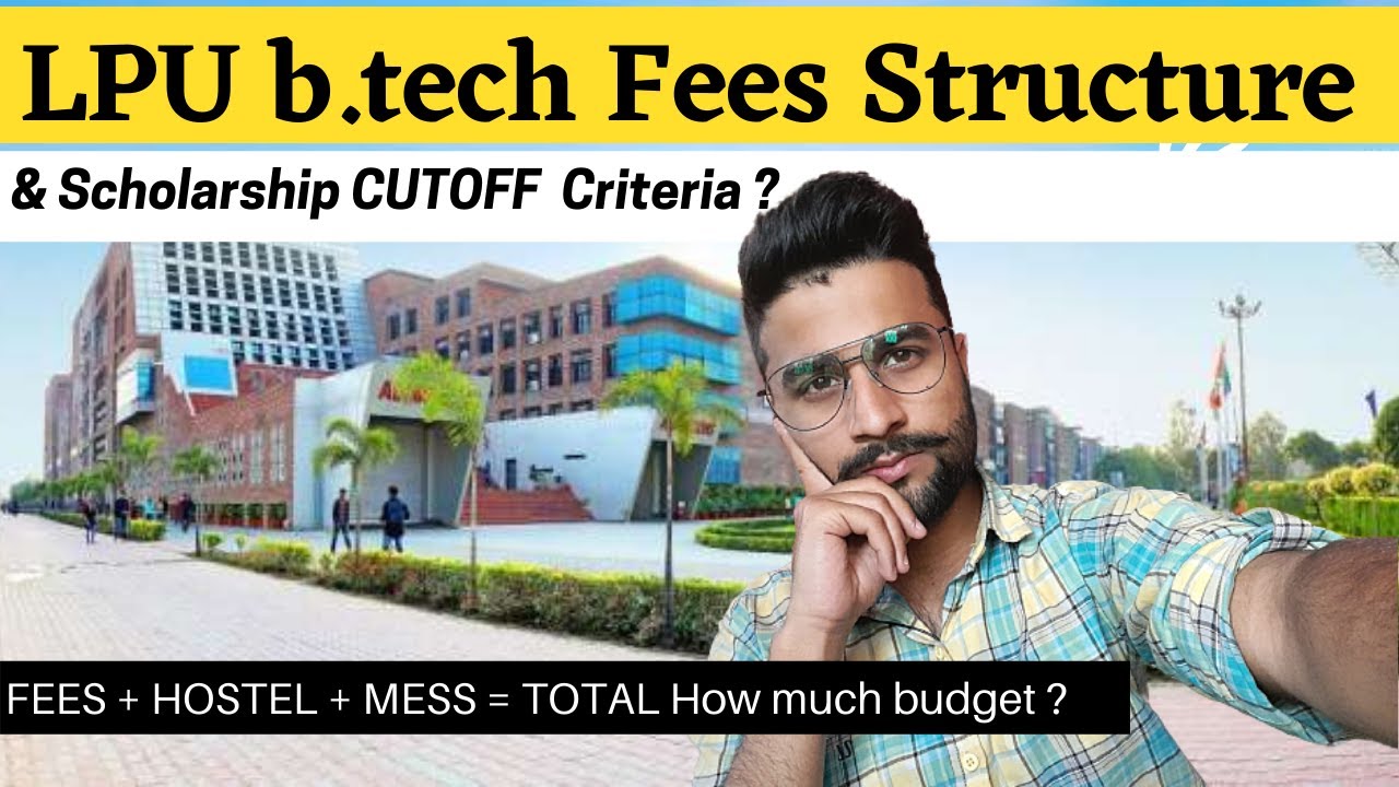 LPU Btech Fees Structure & Scholarship Criteria | LPU Btech Cse # ...