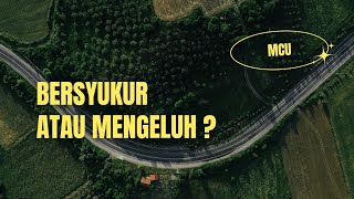 Bersyukur Lebih Baik Daripada Mengeluh