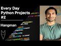Boredom = Hangman in Python - #0002